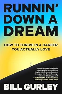 Cover of Runnin' Down a Dream: How to Thrive in a Career You Actually Love