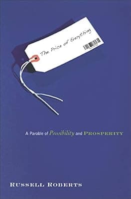 Cover of The Price of Everything: A Parable of Possibility and Prosperity